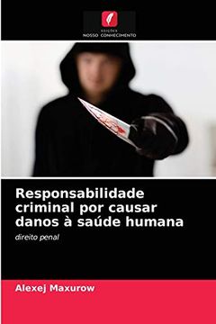 portada Responsabilidade Criminal por Causar Danos à Saúde Humana (in Portuguese)