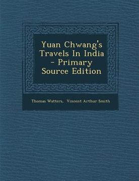 portada Yuan Chwang's Travels in India (in English)