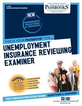 portada Unemployment Insurance Reviewing Examiner (C-3041): Passbooks Study Guide Volume 3041