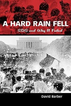 portada a hard rain fell: sds and why it failed (en Inglés)