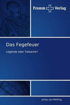 portada Das Fegefeuer: Legende oder Tatsache?