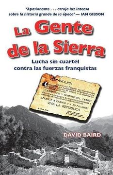 portada La Gente de la Sierra: Lucha sin Cuartel Contra las Fuerzas Franquistas (in Spanish)