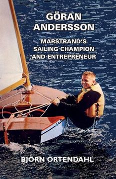 portada Göran Andersson - Marstrand's Sailing Champion and Entrepreneur (in English)