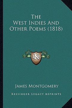 portada the west indies and other poems (1818) the west indies and other poems (1818)