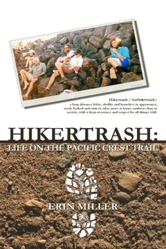 portada Hikertrash: Life on the Pacific Crest Trail (en Inglés)