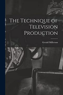 portada The Technique of Television Production (in English)