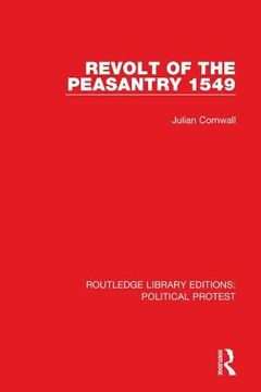 portada Revolt of the Peasantry 1549: 22 (Routledge Library Editions: Political Protest) (in English)