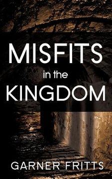 portada misfits in the kingdom (en Inglés)