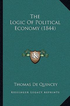 portada the logic of political economy (1844)
