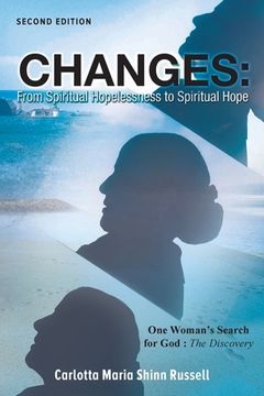 portada Changes: One Woman's Search For God: The Discovery (en Inglés)