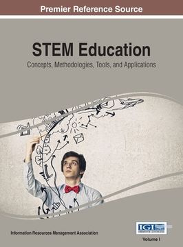 portada STEM Education: Concepts, Methodologies, Tools, and Applications, Vol 1 (en Inglés)