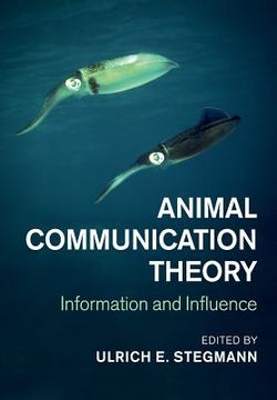 portada Animal Communication Theory: Information and Influence (in English)