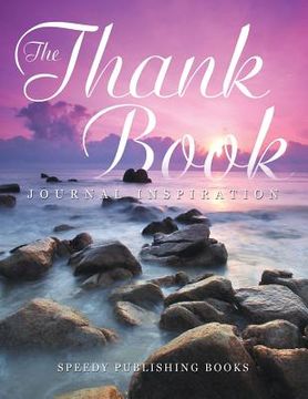 portada The Thank Book: Journal Inspiration (en Inglés)