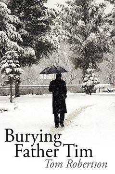 burying father tim (en Inglés)