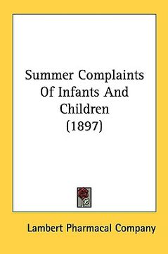 portada summer complaints of infants and children (1897) (en Inglés)