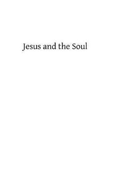 portada Jesus and the Soul (en Inglés)