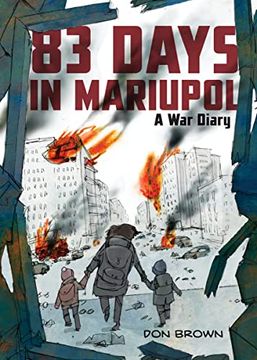 portada 83 Days in Mariupol: A war Diary (in English)