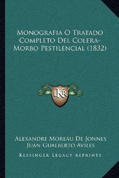 portada Monografia o Tratado Completo del Colera-Morbo Pestilencial (1832)
