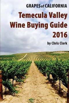 portada Temecula Valley Wine Buying Guide 2016 (en Inglés)