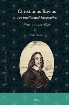 portada Christianus Ravius: An Intellectual Biography: 1. the Wanderjahre (en Inglés)