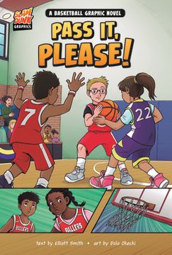 portada Pass It, Please!: A Basketball Graphic Novel (en Inglés)
