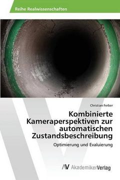 portada Kombinierte Kameraperspektiven zur Automatischen Zustandsbeschreibung (in German)