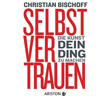 portada Selbtvertrauen - die Kunst, Dein Ding zu Machen (in German)