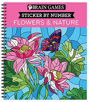 portada Brain Games - Sticker by Number: Flowers & Nature (28 Images to Sticker) (in English)