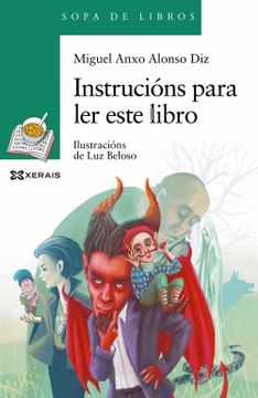 portada Instrucións Para ler Este Libro (Infantil e Xuvenil - Sopa de Libros - de 10 Anos en Diante) (in Galician)