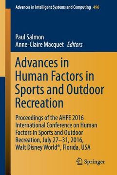 portada Advances in Human Factors in Sports and Outdoor Recreation: Proceedings of the Ahfe 2016 International Conference on Human Factors in Sports and Outdo (in English)