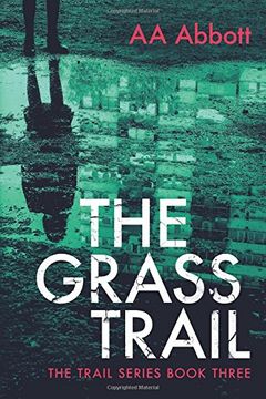 portada The Grass Trail: A tense crime thriller with plenty of twists (The Trail Series)