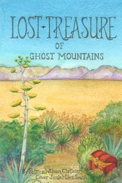 portada Lost Treasure of Ghost Mountains (en Inglés)