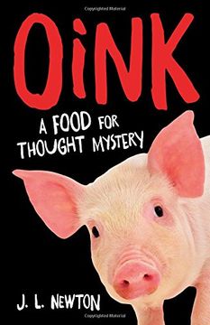 portada Oink: A Food For Thought Mystery (en Inglés)
