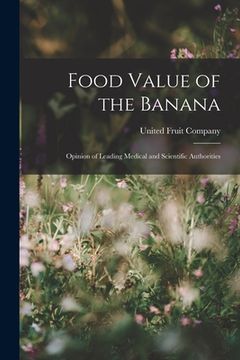 portada Food Value of the Banana: Opinion of Leading Medical and Scientific Authorities