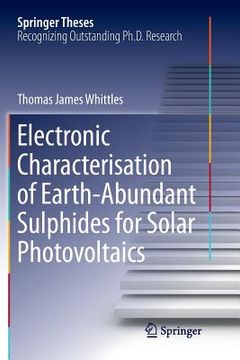 portada Electronic Characterisation of Earth‐abundant Sulphides for Solar Photovoltaics (en Inglés)