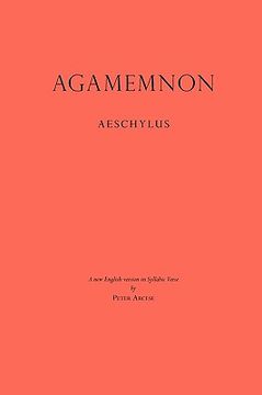portada agamemnon: a new english version in syllabic verse (in English)