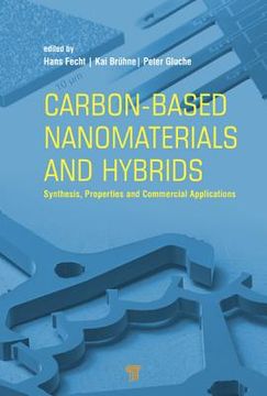 portada Carbon-Based Nanomaterials and Hybrids: Synthesis, Properties, and Commercial Applications (en Inglés)
