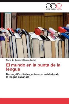 el mundo en la punta de la lengua