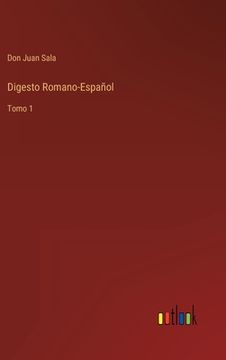 portada Digesto Romano-Español: Tomo 1 (in Spanish)