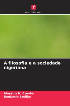 portada A Filosofia e a Sociedade Nigeriana (en Portugués)