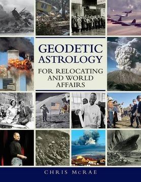 portada Geodetic Astrology For Relocating and World Affairs