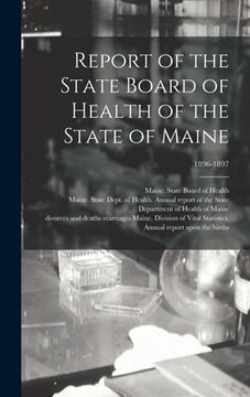 portada Report of the State Board of Health of the State of Maine; 1896-1897
