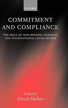 portada Commitment and Compliance: The Role of Non-Binding Norms in the International Legal System (en Inglés)