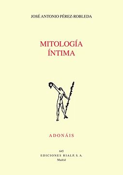 Mitología Íntima (Poesía. Adonáis)