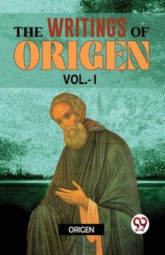 portada The Writings Of Origen vol.-l (en Inglés)