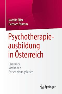 portada Psychotherapieausbildung in Österreich: Überblick Methoden Entscheidungshilfen -Language: German (en Alemán)