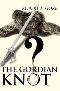 portada the gordian knot (en Inglés)