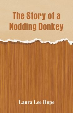 portada The Story of a Nodding Donkey (en Inglés)