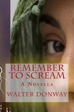 portada Remember to Scream (in English)
