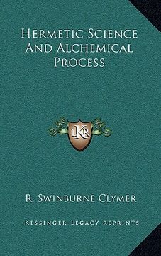 portada hermetic science and alchemical process (en Inglés)